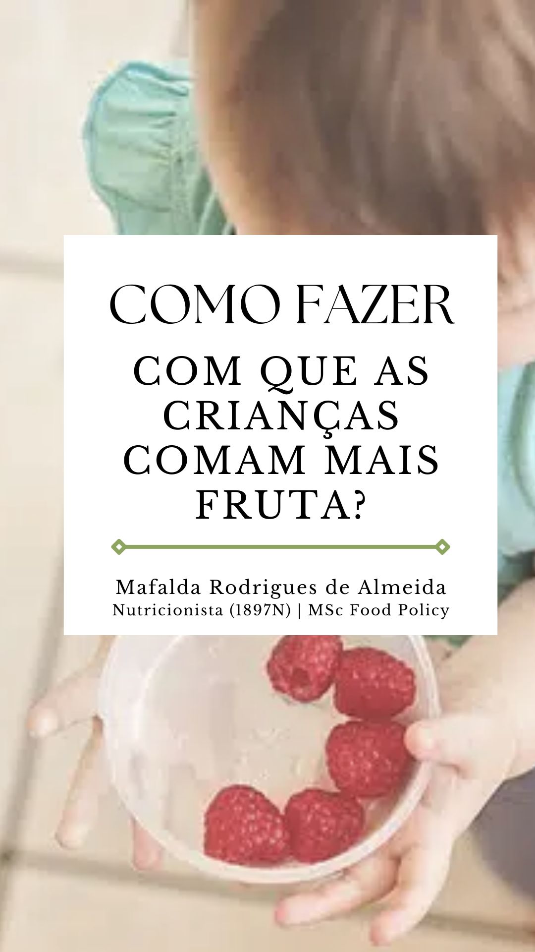 como fazer com que as crianças comam mais fruta