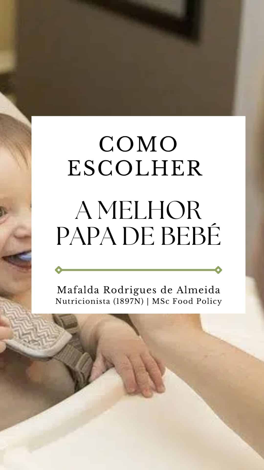 Como escolher a melhor papa de bebé